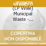 (LP Vinile) Municipal Waste - Electrified Brain vinile