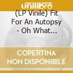 (LP Vinile) Fit For An Autopsy - Oh What The Future Holds (Lp/Orange/Dark Green) vinile