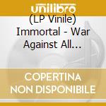 (LP Vinile) Immortal - War Against All (Baltic Blue Vinyl) vinile