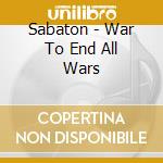 Sabaton - War To End All Wars cd
