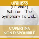 (LP Vinile) Sabaton - The Symphony To End All Wars (Lp/Gatefold) vinile