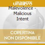 Malevolence - Malicious Intent cd