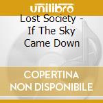 Lost Society - If The Sky Came Down cd