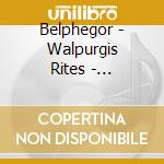 Belphegor - Walpurgis Rites - Hexenwahn cd musicale