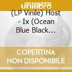 (LP Vinile) Host - Ix (Ocean Blue Black Marble Coloured) vinile