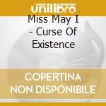 Miss May I - Curse Of Existence cd