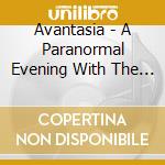 Avantasia - A Paranormal Evening With The Moonflower Society cd