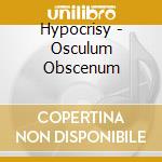 Hypocrisy - Osculum Obscenum