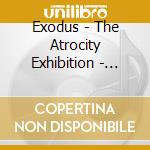 Exodus - The Atrocity Exhibition - Exhibit A cd
