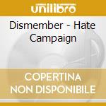 Dismember - Hate Campaign cd