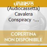 (Audiocassetta) Cavalera Conspiracy - Morbid Visions cd