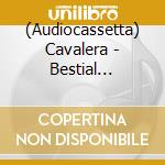 (Audiocassetta) Cavalera - Bestial Devastation cd