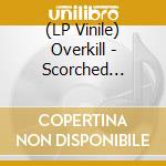 (LP Vinile) Overkill - Scorched (2Lp-Aztec Gold Vinyl) vinile
