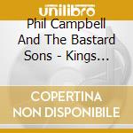 Phil Campbell And The Bastard Sons - Kings Of The Asylum cd