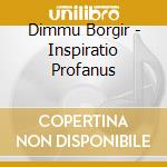 Dimmu Borgir - Inspiratio Profanus cd
