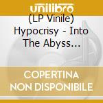 (LP Vinile) Hypocrisy - Into The Abyss (Remaster 2023) vinile