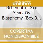 Behemoth - Xxx Years Ov Blasphemy (Box 3 Cd + Blu-Ray) cd