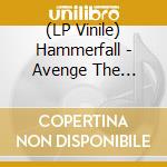 (LP Vinile) Hammerfall - Avenge The Fallen vinile