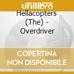 Hellacopters (The) - Overdriver cd