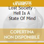 Lost Society - Hell Is A State Of Mind cd
