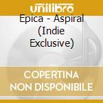 Epica - Aspiral (Indie Exclusive) cd