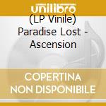 (LP Vinile) Paradise Lost - Ascension vinile