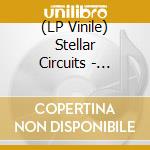 (LP Vinile) Stellar Circuits - Phantom : : Phoenix vinile