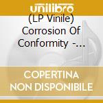 (LP Vinile) Corrosion Of Conformity - Good God / Baad Man (2 Lp) vinile