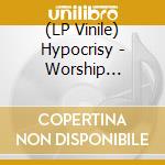 (LP Vinile) Hypocrisy - Worship (Transparent Blue Curacao Vinyl) (2 Lp) vinile