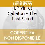 (LP Vinile) Sabaton - The Last Stand vinile
