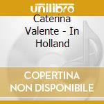 Caterina Valente - In Holland cd