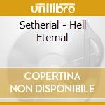Setherial - Hell Eternal cd