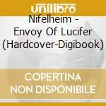 Nifelheim - Envoy Of Lucifer (Hardcover-Digibook) cd