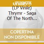 (LP Vinile) Thrymr - Saga Of The North (Northern Lights Vinyl) vinile