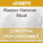 Masters Hammer - Ritual cd