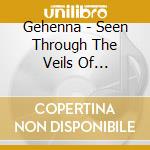 Gehenna - Seen Through The Veils Of Darkness (Digibook) cd