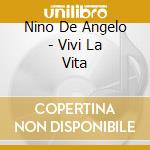 Nino De Angelo - Vivi La Vita cd
