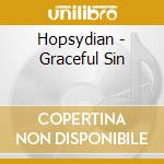 Hopsydian - Graceful Sin cd