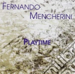 Fernando Mencherini - Playtime cd