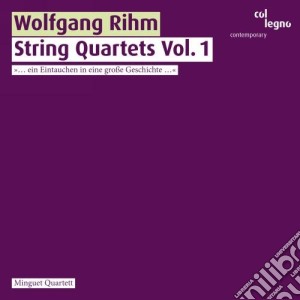 Wolfgang Rihm - String Quartets Vol. 1 cd musicale di Rihm Wolfgang