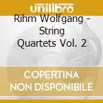 Rihm Wolfgang - String Quartets Vol. 2 cd