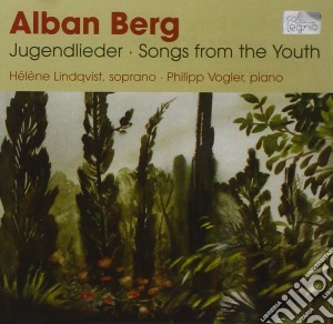 Alban Berg - Songs From The Youth cd musicale di Alban Berg