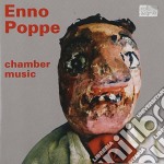 Enno Poppe - Chamber Music