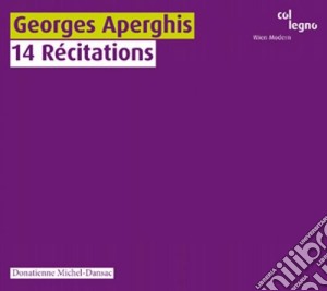 Georges Aperghis - 14 Recitations cd musicale di Georges Aperghis