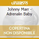 Johnny Marr - Adrenalin Baby cd