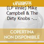 (LP Vinile) Mike Campbell & The Dirty Knobs - Vagabonds, Virgins & Misfits vinile