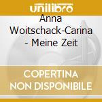 Anna Woitschack-Carina - Meine Zeit cd