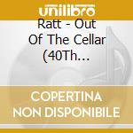 Ratt - Out Of The Cellar (40Th Anniversary) cd