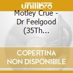 Motley Crue - Dr Feelgood (35Th Anniversary) (Deluxe Box Set 3 Cd) cd