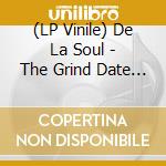 (LP Vinile) De La Soul - The Grind Date (2 Lp) vinile